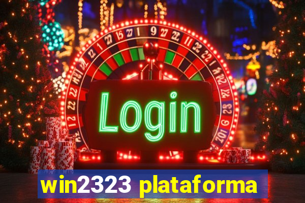 win2323 plataforma